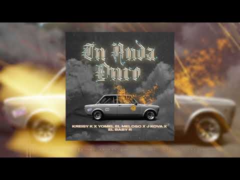 Yomel El Meloso X Kreizy K X Jey Kova - TU ANDA DURO ft. El Baby R (Audio Oficial)