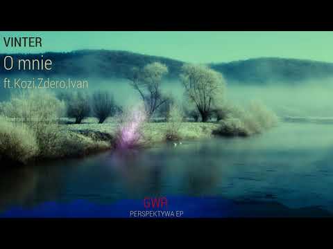 Vinter -05 O mnie ft.Kozi,Zdero,Ivan (Perspektywa EP)
