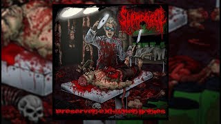SLAMDOZER - Preserved Exhumed Bodies (Full EP-2017)