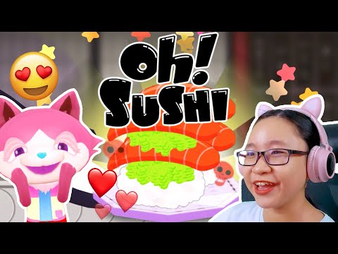 Oh! Sushi - I'm Making Sushi!!! -  Let's Play Oh! Sushi!!!