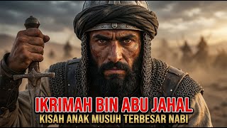 Download lagu Kisah Ikrimah bin Abu Jahal Anak Musuh Nabi yang Memimpin Pasukan Berani Mati mp3