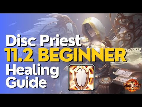 Discipline Priest TWW Season 3 Beginner Raid & M+ Guide