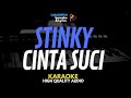 Stinky - Cinta Suci Karaoke Lirik