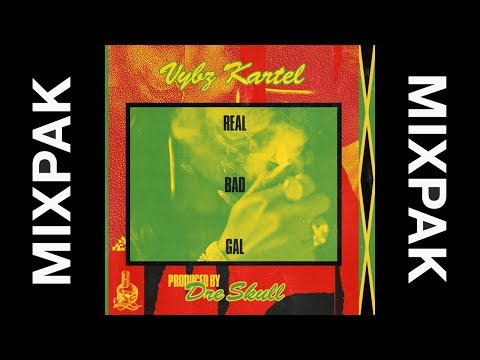 Vybz Kartel - Real Bad Gal (Produced by Dre Skull)