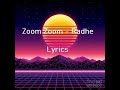 Zoom Zoom Lyrics Ash King Iulia Vantur Radhe Salman Khan The Vocal Records