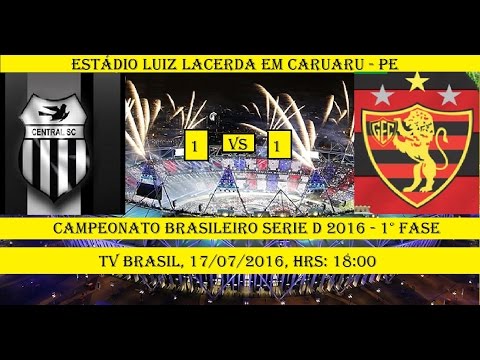 Campeonato Brasileiro Serie D 2016 Central 1 x 1 Guarani de Juazeiro