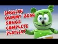 English Gummy Bear Songs Complete Playlist