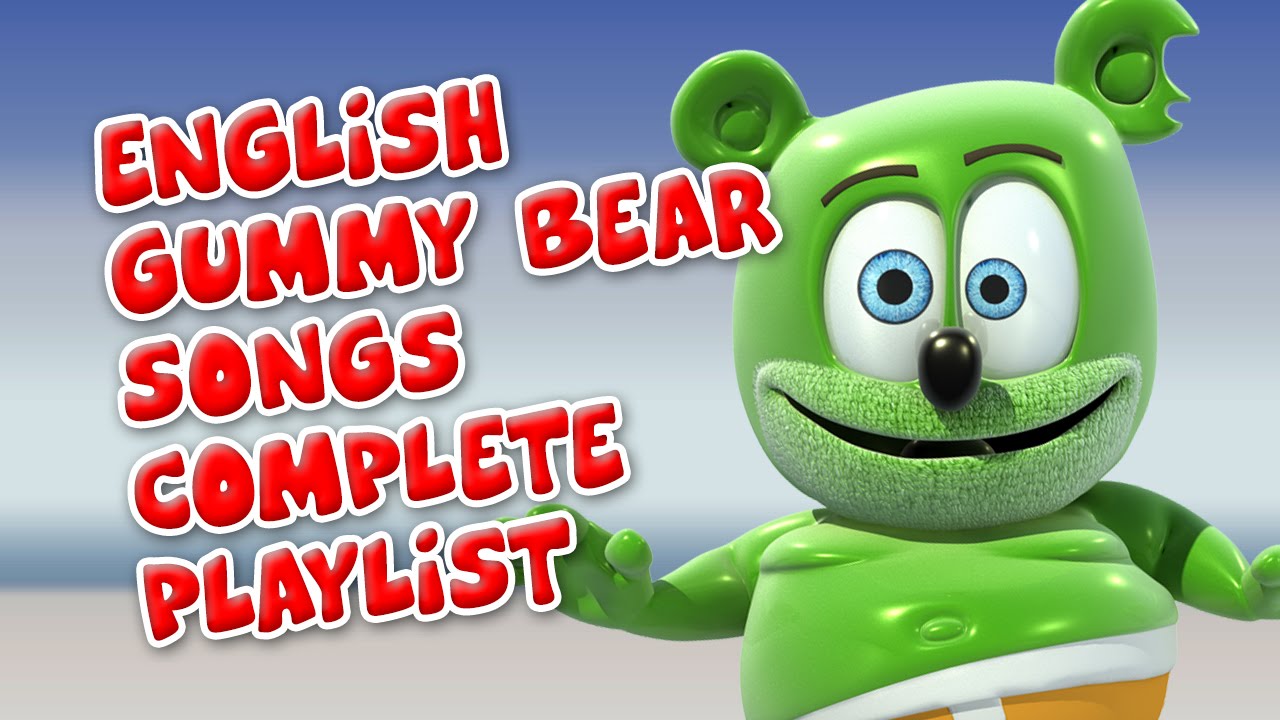 English Gummy Bear Songs Complete Playlist