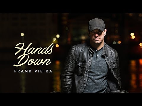 Frank Vieira - Hands Down (Lyric Video)