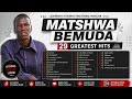 Matshwa Bemuda Greatest Hits Collection