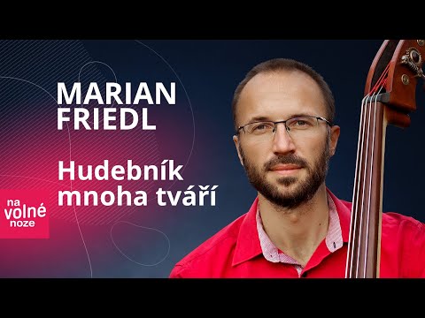 Na volné noze #1 - Marian Friedl