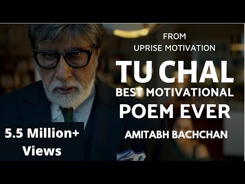 Tu Khud Ki Khoj Me Nikal ft. Amitabh Bachchan | Tu Chal | Must Watch Motivational Poem