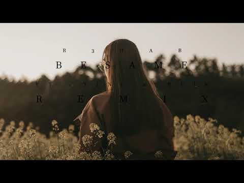 R3HAB Ft. Tini & Reik -  Bésame  (I Need You)  (Remix)