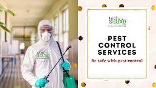 Professional Pest control Services by Techsquadteam
