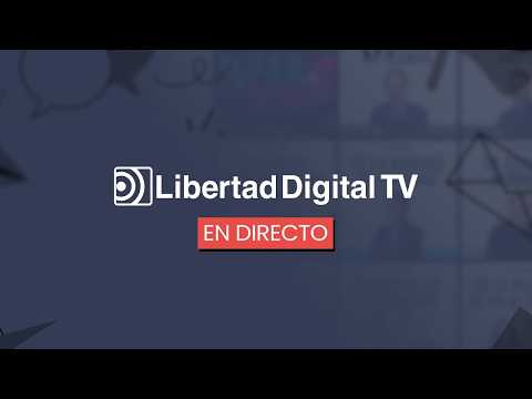 EN DIRECTO: Libertad Digital Televisión