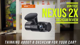 Vantrue N2X Review | Reliable Dash Cam for Daily Drivers