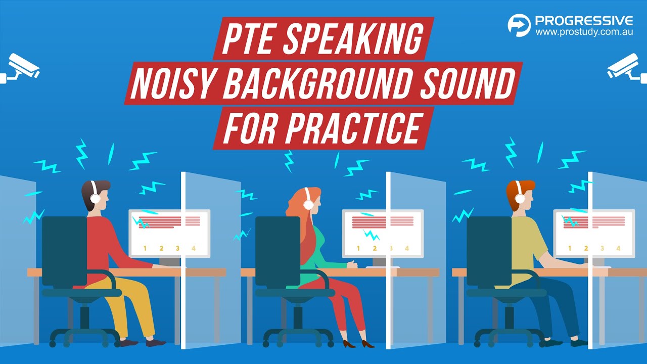 PTE Speaking Noisy Background Sound - PTE Test Room Environment Simulation