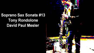 Soprano Sax Sonata #13 -- Tony Rondolone, David Paul Mesler