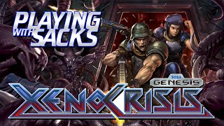 Xeno Crisis - Sega Genesis / Mega Drive - Playing with Sacks