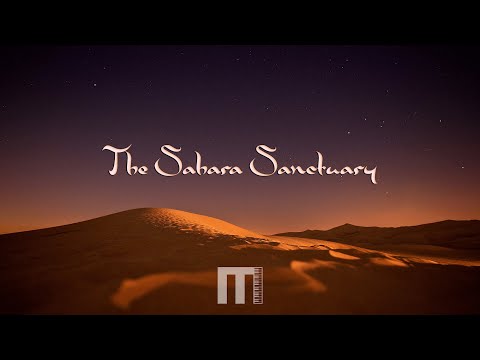 Arabian Fantasy Music | The Sahara Sanctuary [Desert, Magical]