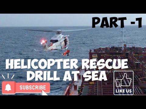 Helicopter Rescue Drill at Sea|Merchant Ships|Coast Guard & Merchant Ships Combined Drill At Sea