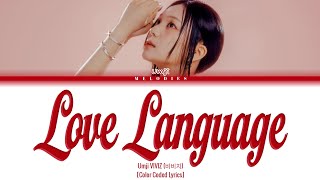 Download lagu VIVIZ (비비지) – 'Love Language' (UMJI SOLO) [Color Coded Lyrics] mp3