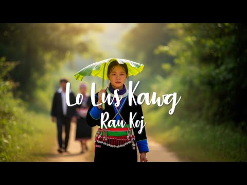 Koob Tsheej Xyooj - Lo Lus Kawg Rau Koj (English Version)