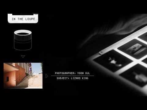 In The Loupe - Yoon Sul On Lizard King