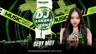 Download lagu SPECIAL REQUEST BEBY MOY | GASUKA PUMPIN X KECEWA DALAM SETIA - DJ AskaraJerky mp3