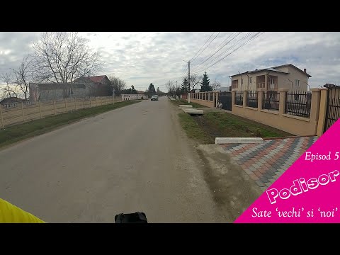 Podisor (Episod 5) / Sate 'Vechi' si 'Noi'