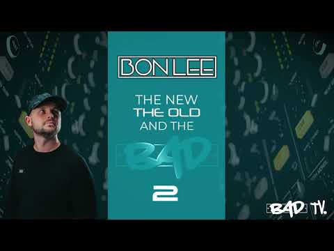 DJ Bon Lee   The New, The Old and The Bad 2