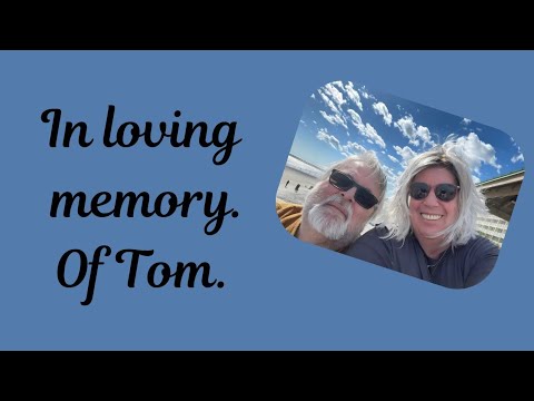 In Loving Memory, Tom Moore