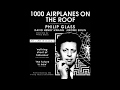 Philip Glass - 1000 Airplanes on the Roof (full album)