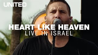 Heart Like Heaven - Hillsong UNITED - Live in Isra