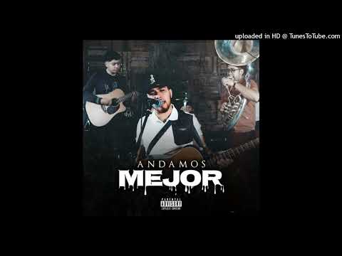 Los Gemelos De Sinaloa - Andamos Mejor