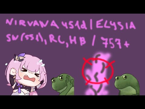 [Exalted Abyss] Nirvana 451d / Elysia / SW (ss1), RC, HB / 757+