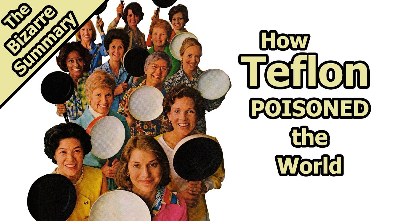 How Teflon Poisoned the World - YouTube