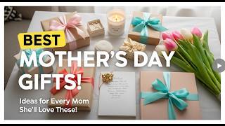 28 Mother’s Day Gift Ideas 2025 That Will Make Mom Cry (In a Good Way!)
