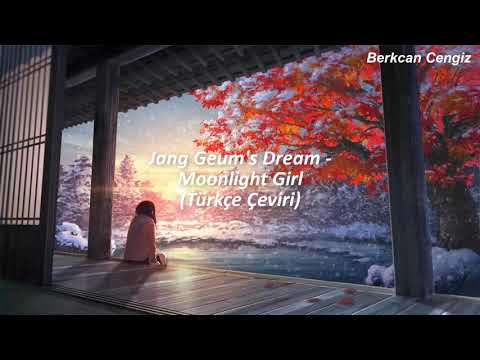Jang Geum's Dream - Moonlight Girl (Türkçe Çeviri)