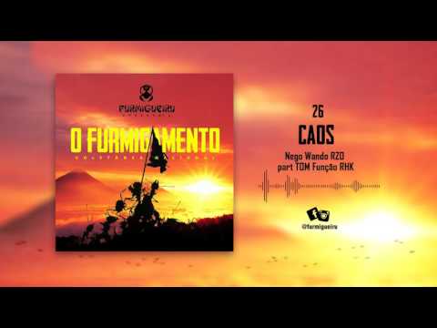 26 - Caos :  Nego Vando RZO Part. TOM Função RHK e DiggitalFox