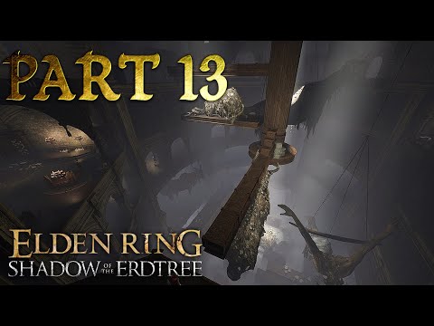 ELDEN RING: SHADOW OF THE ERDTREE DLC Gameplay Walkthrough Part 13 - Shadow Keep 2! (No Commentary)
