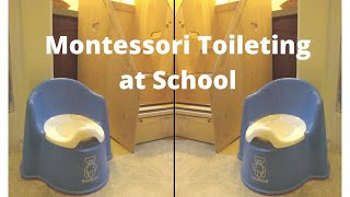 The Montessori Toileting Process in Toddler Classroom|Montessori teacher explains curriculum.