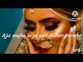 Ajja Mujhe Le Ja Teri Dulhan Banake Lofi Song By Xrx