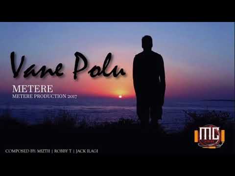 Metere Crew - Vane Polu (Prod. Robby T)