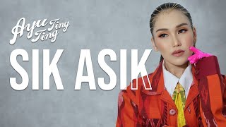 Download lagu Ayu Ting Ting Sik Asik... mp3
