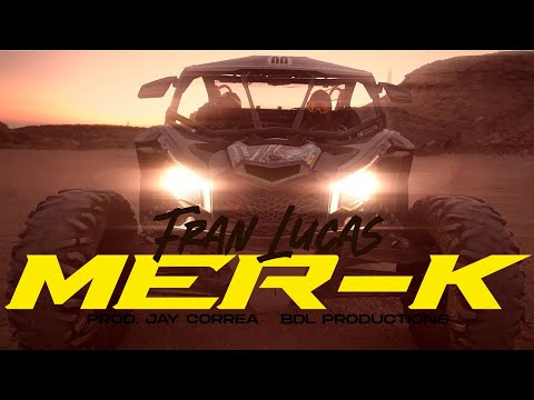 Fran Lucas 666 | MER - K  (Video Oficial)