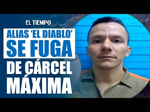 Alias 'El Diablo' se fugó de cárcel máxima