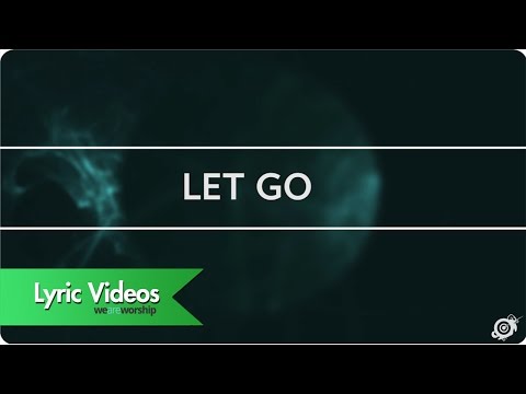 Let Go video
