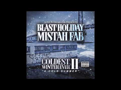 Blast Holiday x Mistah F.A.B. - Free [NEW 2013]