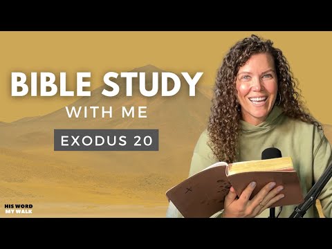 Exodus 20 | What are the 10 Commandments in the Bible? [Bible Study WITH Me]